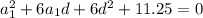 a_{1}^{2}+6a_{1}d+6d^{2}+11.25=0