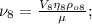 \nu_8 = \frac{ V_8 \eta_8 \rho_{o8} }{\mu} ;