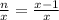 \frac{n}{x}= \frac{x-1}{x}