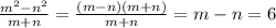 \frac{ m^{2} - n^{2} }{m+n} = \frac{(m-n)(m+n)}{m+n} =m-n=6