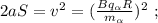 2aS = v^2 = ( \frac{B q_\alpha R}{m_\alpha} )^2 \ ;