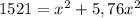 1521=x^2 + 5,76x^2