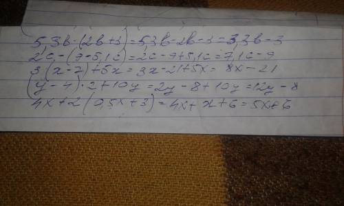 Решить 5,3b-(2b+3)=? 2c-(9-5,1c)=? 3×(x-7)+5x=? (y-4)×2+10y=? 4x+2×(0,5x+3)=?