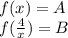 f(x)=A \\ &#10;f( \frac{4}{x} )=B