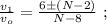 \frac{v_1}{v_o} = \frac{6 \pm (N-2)}{N-8} \ ;