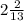 2\frac{2}{13}