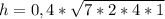 h=0,4*\sqrt{7*2*4*1}