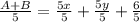 \frac{A+B}{5} = \frac{5x}{5}+ \frac{5y}{5}+ \frac{6}{5}