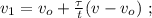 v_1 = v_o + \frac{ \tau }{ t } ( v - v_o ) \ ;