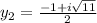 y_{2} = \frac{-1+i \sqrt{11} }{2}