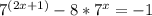 7^{(2x+1)}-8*7^x=-1