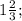 1 \frac{2}{3};