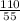 \frac{110}{55}