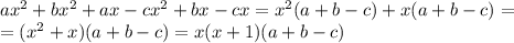 a x^{2} +b x^{2} +ax-c x^{2} +bx-cx= x^{2} (a+b-c)+x(a+b-c)=\\&#10;=( x^{2} +x)(a+b-c)=x(x+1)(a+b-c)