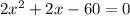 2x^{2} + 2x - 60 = 0