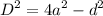 \displaystyle D^2=4a^2-d^2