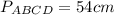 P_{ABCD}=54 cm