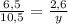 \frac{6,5}{10,5}= \frac{2,6}{y}