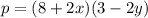 p=(8+2x)(3-2y)