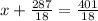 x+\frac{287}{18} = \frac{401}{18}