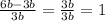 \frac{6b-3b}{3b} = \frac{3b}{3b} =1