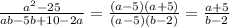 \frac{a^2-25}{ab-5b+10-2a} = \frac{(a-5)(a+5)}{(a-5)(b-2)} = \frac{a+5}{b-2}