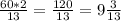 \frac{60*2}{13} = \frac{120}{13} = 9 \frac{3}{13}