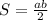 S=\frac{ab}{2}