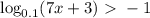 \log_{0.1}(7x+3)\ \textgreater \ -1