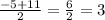 \frac{-5+11}{2} = \frac{6}{2} = 3