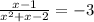 \frac{x-1}{x^2+x-2} = - 3