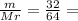 \frac{m}{Mr} = \frac{32}{64} =