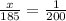 \frac{x}{185} = \frac{1}{200}