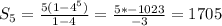 S_5= \frac{5(1-4^5)}{1-4}=\frac{5*-1023}{-3} =1705