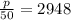 \frac{p}{50} =2948