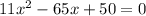 11x^{2}-65x+50=0&#10;