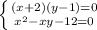 \left \{ {{(x+2)(y-1)=0} \atop {x^{2}-xy-12=0}} \right.