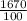 \frac{1670}{100}