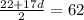 \frac{22+17d}{2} =62