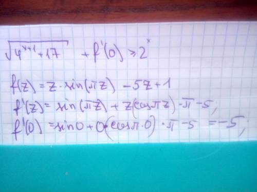 [tex]\tt\displaystyle \sqrt{4^{x + 1} + 17} + f'(0) \geq 2^{x}(z) = z\cdot sin(\pi\cdot z) - 5\cdot