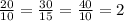 \frac{20}{10} = \frac{30}{15} = \frac{40}{10} = 2