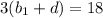 3(b_1+d)=18