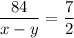 \dfrac{84}{x-y}=\dfrac{7}{2}