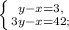 \left \{ {{y-x=3,} \atop {3y-x=42;}} \right.