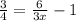 \frac{3}{4} = \frac{6}{3x} -1