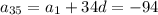 a_{35}=a_1+34d=-94