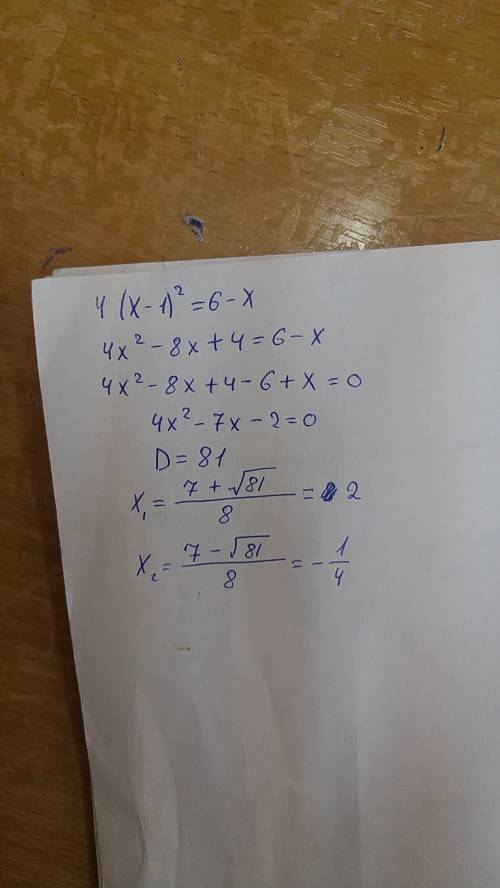 Решите решить уравнение 4 (x-1)^2=6-x