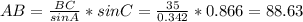 AB= \frac{BC}{sinA}*sinC= \frac{35}{0.342}*0.866=88.63