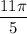 \dfrac{11 \pi }{5}