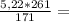 \frac{5,22*261}{171} =